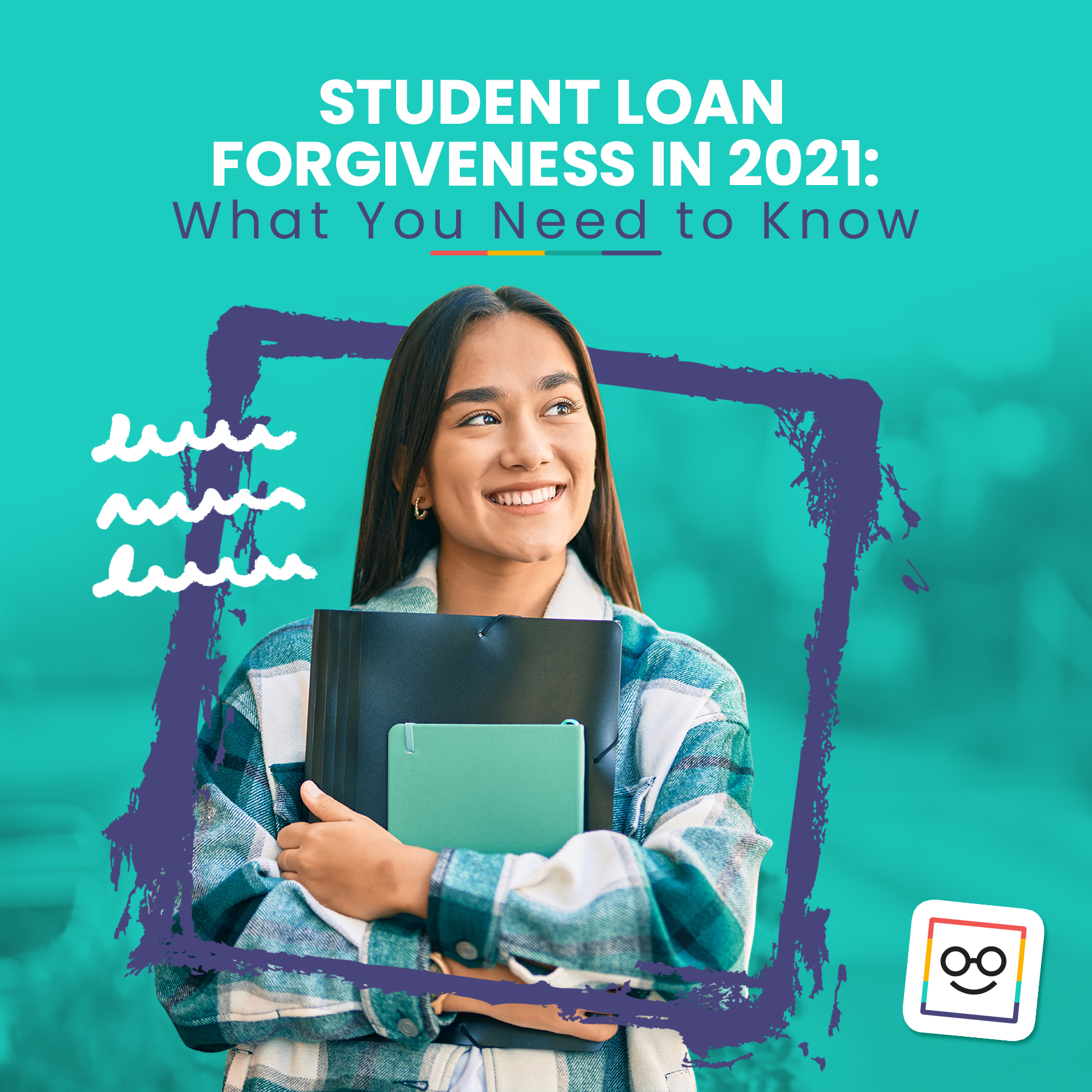 student-loan-forgiveness-in-2021-what-you-need-to-know-classrooms